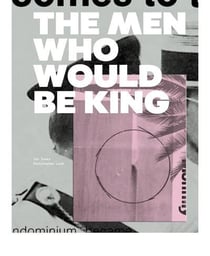 The men who would be king
