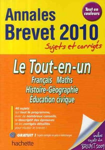 Objectif brevet - français  -1ère - annales et sujets corrigés (édition 2010)