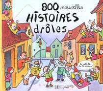 800 nouvelles histoires droles