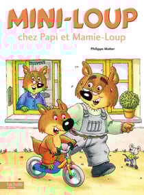 Mini-Loup chez Papi et Mamie-Loup
