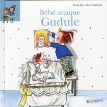 Bébé attaque gudule