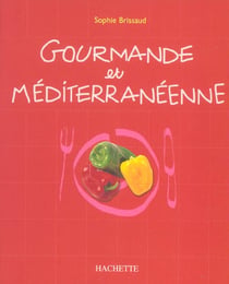 Gourmande et mediterraneenne