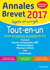 Annales brevet - 2017 - le tout-en-un - 3ème