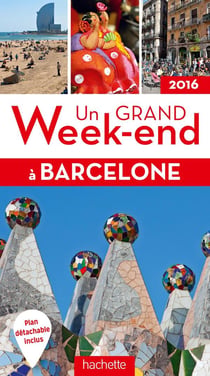 Un grand week-end - barcelone (édition 2016)
