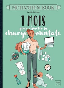 1 mois pour repartir la charge mentale
