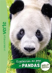 The wild immersion Tome 8 : expédition au pays des pandas