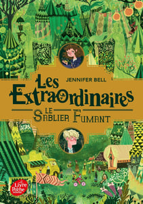 Les Extraordinaires Tome 2 : le sablier fumant