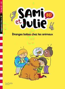 Sami et Julie BD : étranges bobos chez les animaux