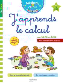 Sami et Julie - méthode de calcul : j'apprends le calcul avec Sami et Julie