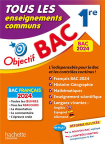 Objectif bac : tous les enseignements communs - 1re