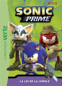Sonic prime Tome 3 : La loi de la jungle