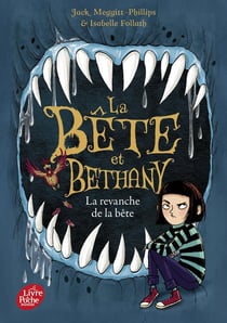 La bête et Bethany Tome 2 : La revanche de la bête