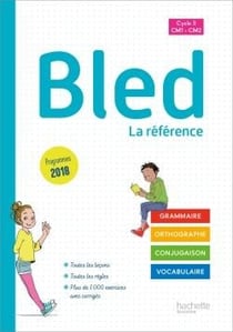 Bled Tome 14 : CM1, CM2 - Manuel de l'élève
