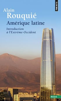 Amérique latine - introduction à l'Extrême-Occident