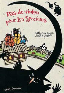Pas de violon pour les sorcieres
