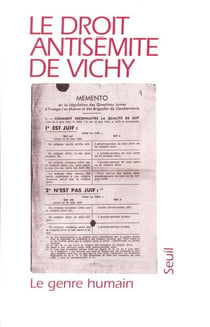 Le genre humain n.30/31 : le droit antisémite de Vichy