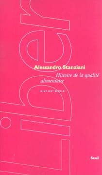 Histoire de la qualite alimentaire (xixe-xxe siecle)