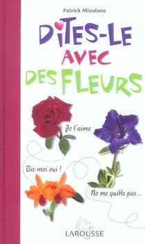 Dites-le avec des fleurs