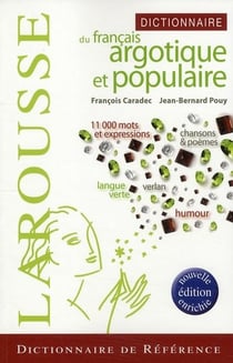 Dictionnaire de français argotique et populaire
