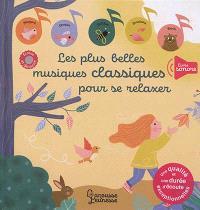 Les plus belles musiques classiques pour se relaxer