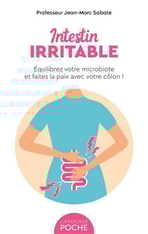 Intestin irritable : équilibrez votre microbiote et faites la paix avec votre côlon