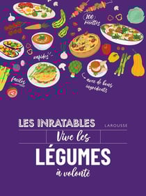 Les inratables : Vive les légumes à volonté