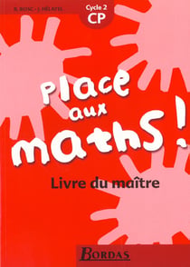 Place aux maths cp - livre du maitre