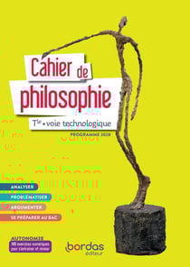 Philosophie : terminale : voie technologique : cahier de l'élève