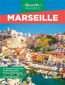 Le guide vert week&go : Marseille (édition 2022)