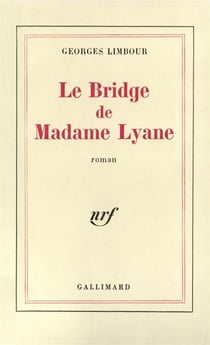 Le bridge de madame lyane