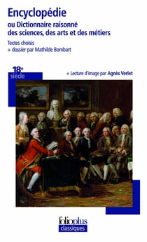 Encyclopédie ou dictionnaire raisonné des sciences, des arts et des métiers