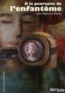 À la poursuite de l'enfantôme