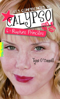 Les confidences de Calypso Tome 4 : rupture princière