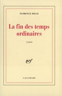 La Fin des temps ordinaires