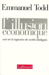 L'illusion économique - essai sur la stagnation des sociétés développées