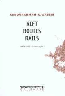 Rift Routes Rails : Variations romanesques