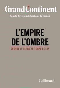 L'empire de l'ombre : Guerre et terre au temps de l'IA