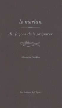 Le merlan, dix façons de le préparer
