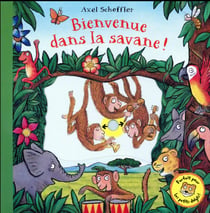 Bienvenue dans la savane !