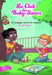 Le Club des Baby-Sitters Tome 16 : le langage secret de Jessica