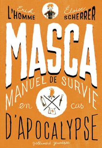 MASCA -  Manuel de Survie en Cas d'Apocalypse
