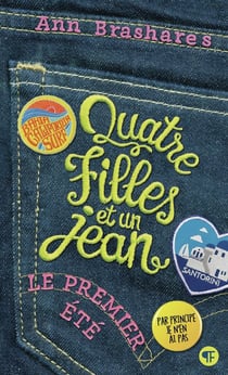 Quatre filles et un jean Tome 1 : le premier été