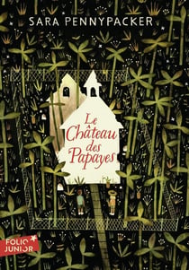 Le château des Papayes