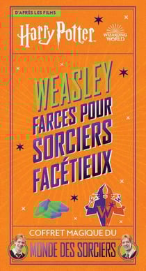 Harry Potter : Weasley : Farces pour sorciers facétieux - Coffret magique du monde des sorciers