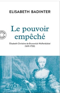 Le Pouvoir empêché : L'Impératrice Elisabeth-Christine (1619-1750)