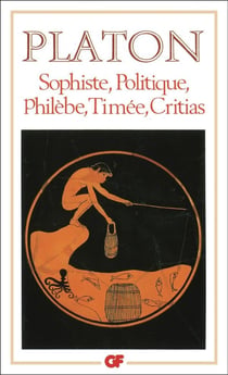 Sophiste, Politique, Philèbe, Timée, Critias