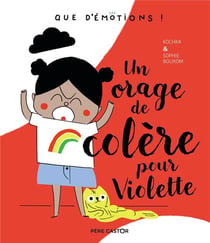 Que D'émotions - Un Orage De Colere Pour Violette