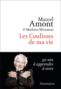 Les coulisses de ma vie