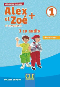 Alex et Zoé et compagnie Tome 1 : FLE - 3 CD audio (édition 2019)