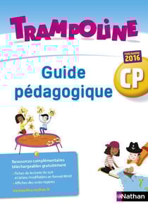TRAMPOLINE : CP - guide pédagogique - programme 2016